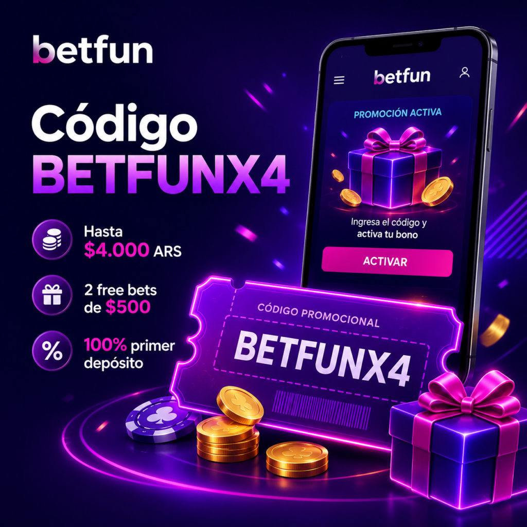 Código promocional BETFUNX4 con ticket, regalo, monedas, free bets y activación de bono en Betfun