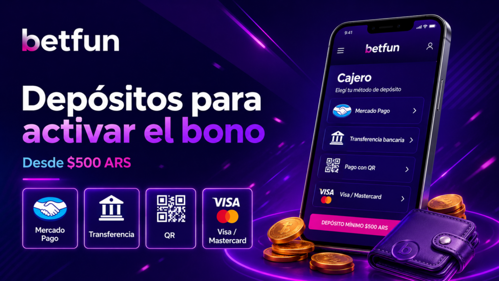 Métodos de depósito para activar el bono Betfun con Mercado Pago, transferencia, QR, Visa, Mastercard y saldo en ARS