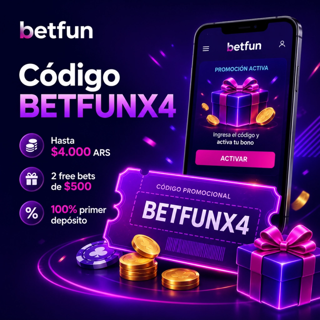 Código promocional BETFUNX4 con ticket, regalo, monedas, free bets y activación de bono en Betfun